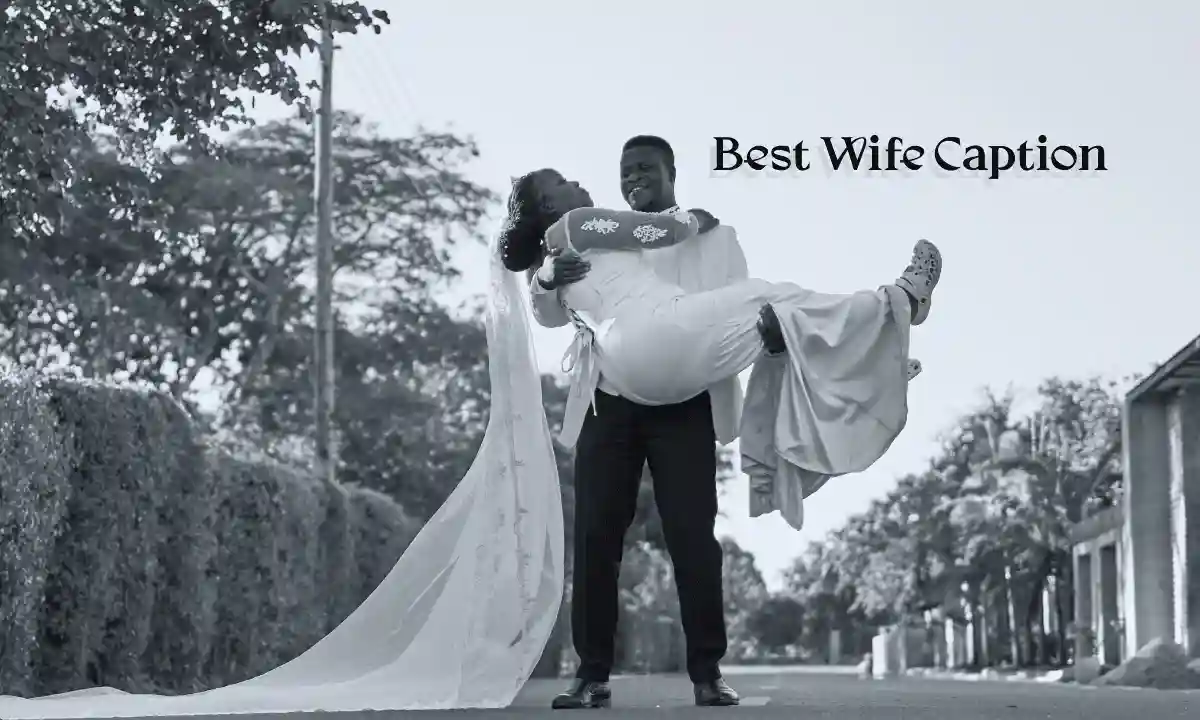 Best Wife Caption